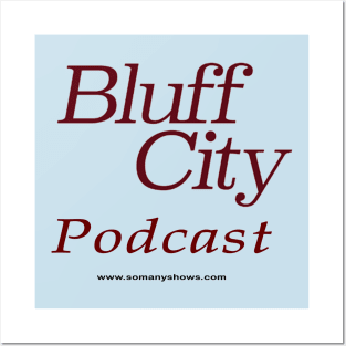 Bluff City Law Podcast Posters and Art